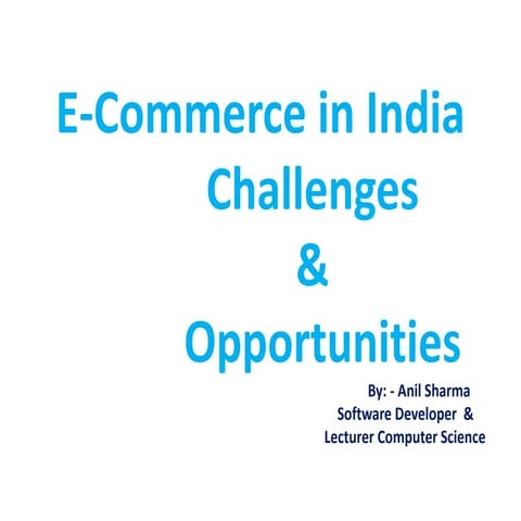 E commerce in india challenges &amp; opportunities