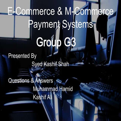 E commerce & m-commerce payment systems