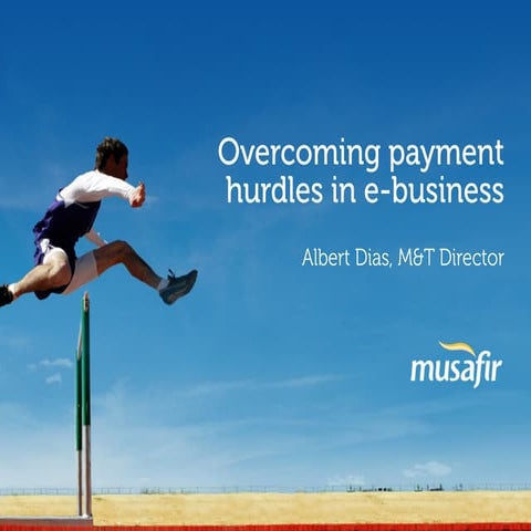 Overcoming payment hurdles in e-business