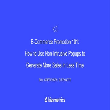 E-Commerce Promotion 101: How to Use Non-Intrusive Popups to Generate More Sa...