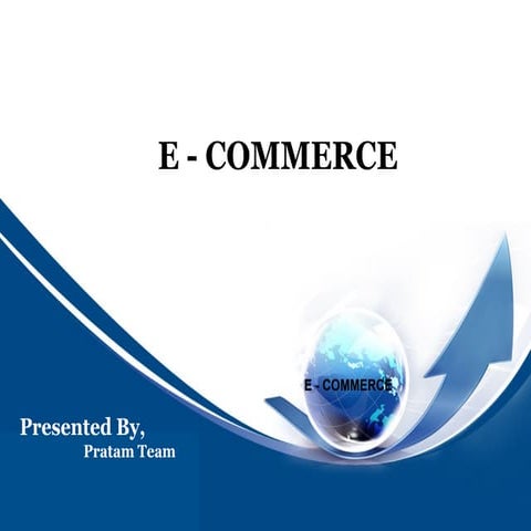 PPT on E commerce santoshgouda