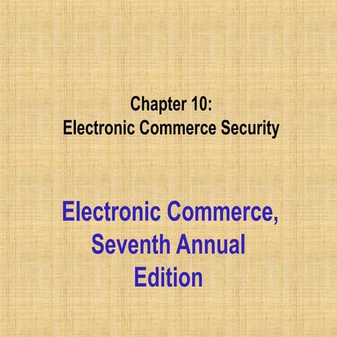 Electronic commerce security seventh annual edition