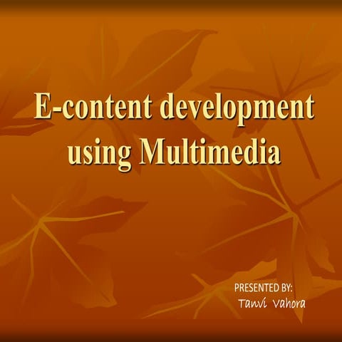 E-content development using Multimedia