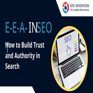 E-E-A-T How to Build Trust and Authority in Search.pptx