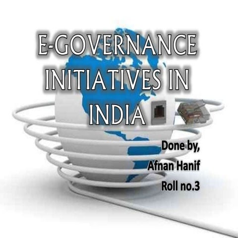 E governance initiatives in india