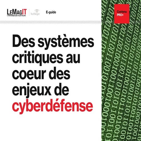 Des systèmes critiques au coeur des enjeux de cyberdefense