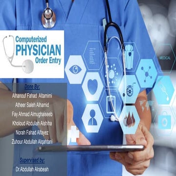 Computerized physician order entry (CPOE)