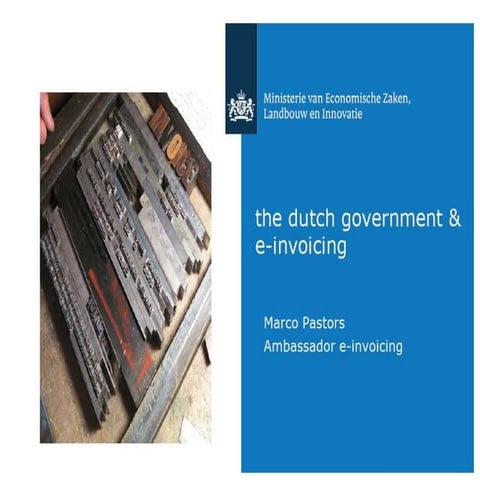 E invoicing, de rol van de Nederlandse overheid