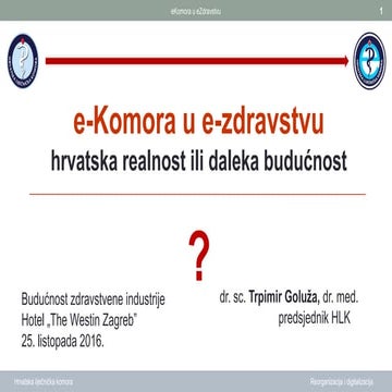 E komora u e-zdravstvu, hrvatska realnost ili daleka budućnost?