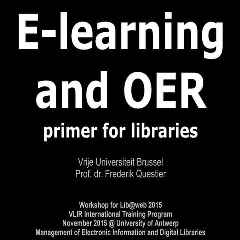 E-learning and Open Educational Resources - primer for libraries