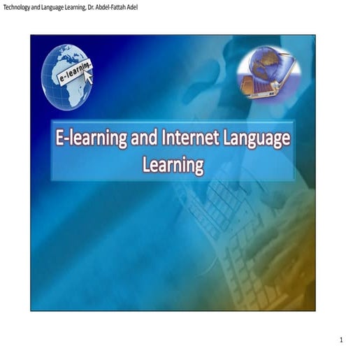 E learning and internet language learning