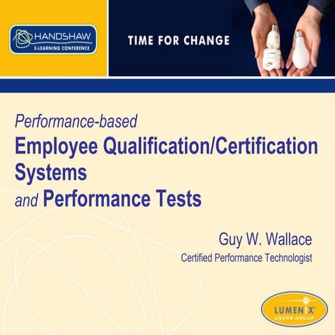Performance-based Employee Qualification/ Certification Systems and Performance Test Development
