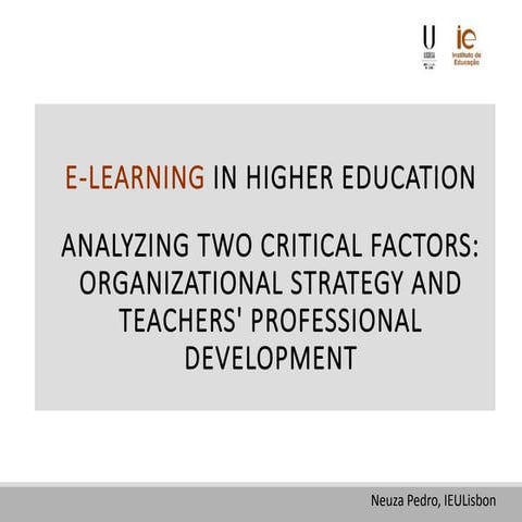 E learning in higher education analyzing critical factors
