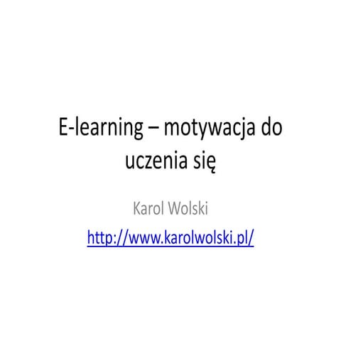 E learning – motywacja do uczenia się