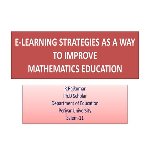 E learning strategies-mathematics teaching &amp; learning