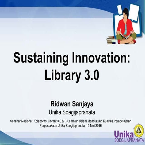 Sustaining Innovation: Library 3.0