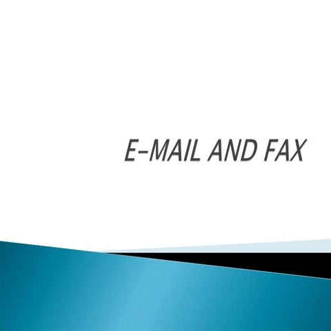 E mail and fax