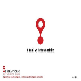 E mail vs. redes sociales - abril 2011