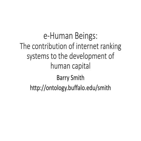e‐Human Beings: The contribution of internet ranking systems to the developme...