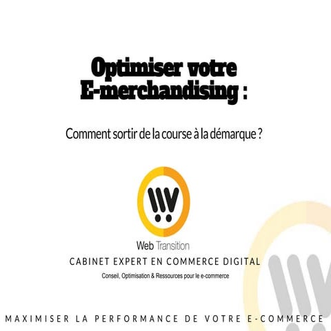Webinar E-Merchandising par Web Transition