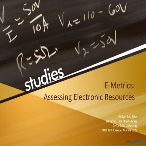 E-Metrics: Assessing Electronic Resources