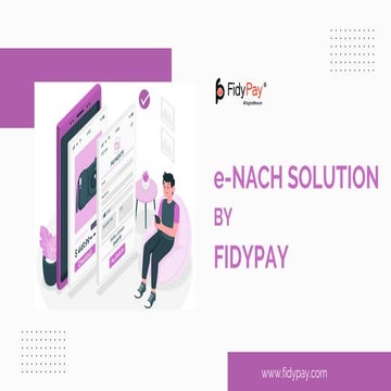 Streamlining Payments: A Guide To Understanding e-NACH And How It Works ...