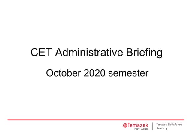 E-onboarding Briefing Slides for CET Students Oct 2020 Semester