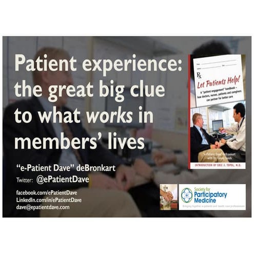 Patient Satisfaction: the big clue to what works in the patient's life