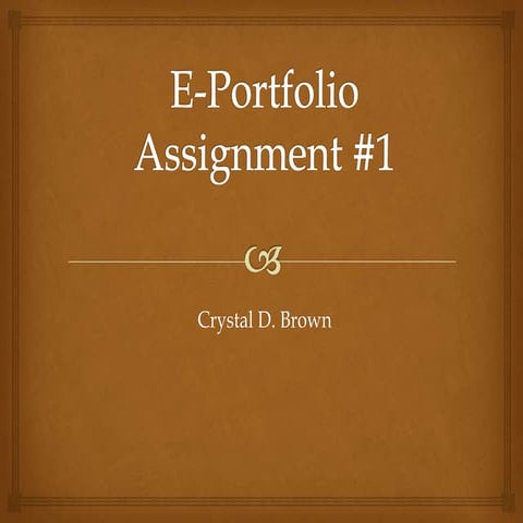 E Portfolio Assignment Revised Pptx