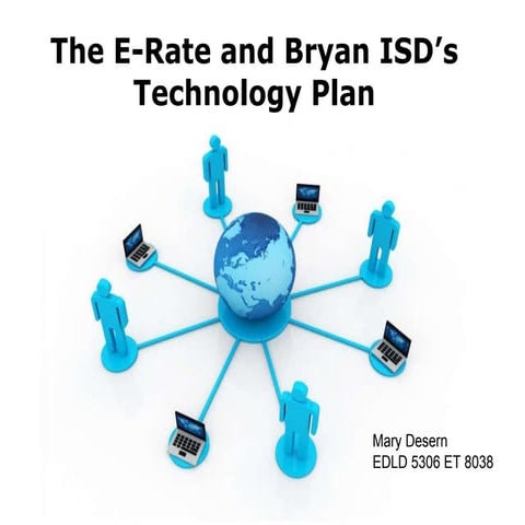 E rate and Bryan ISD Goals