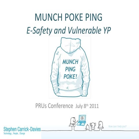 E safety and vulnerable yp -Presentation for PRUS conference July 2011pr us c...