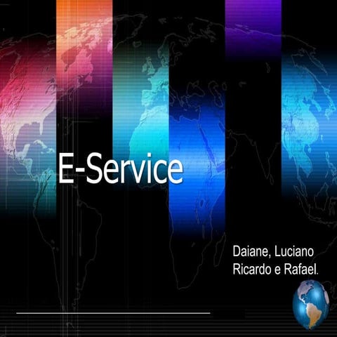 E service