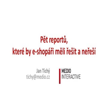 Pět reportů, které by e-shopáři měli řešit a neřeší