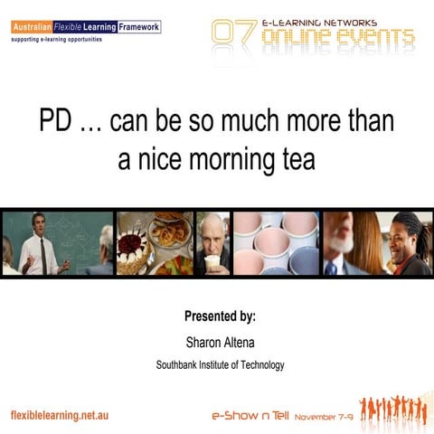 PD ... can be so much more than a nice morning tea