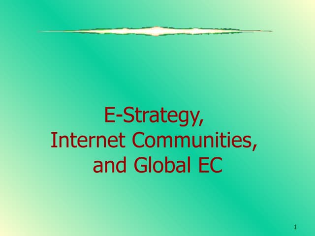 E strategy, internet communities, and global ec