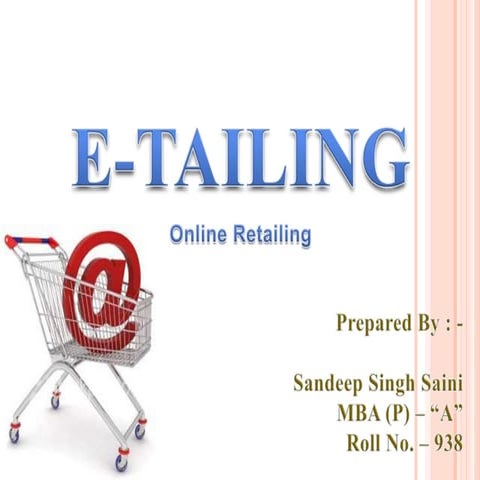E tailing