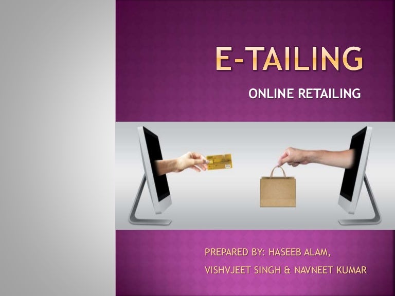 (Etailing) Industry Presentation (Seminars & Business A…