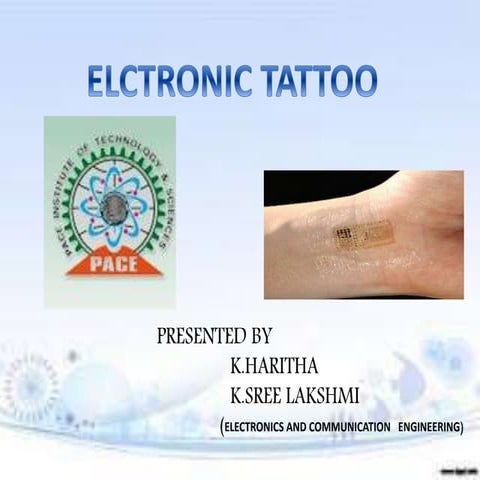 ELECTRONIC TATTOO