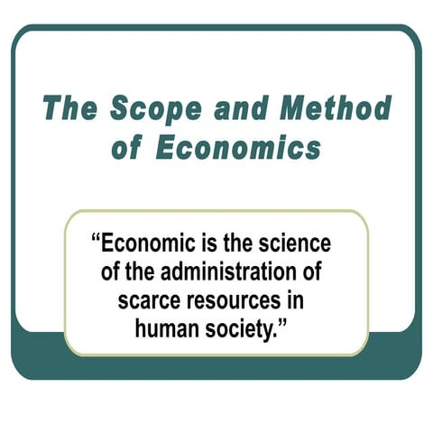 The Scope And Method Of Economics