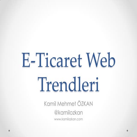 E ticaret web trendleri sunum