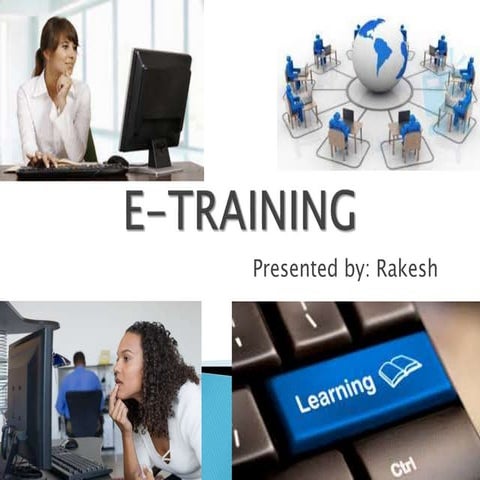 E training