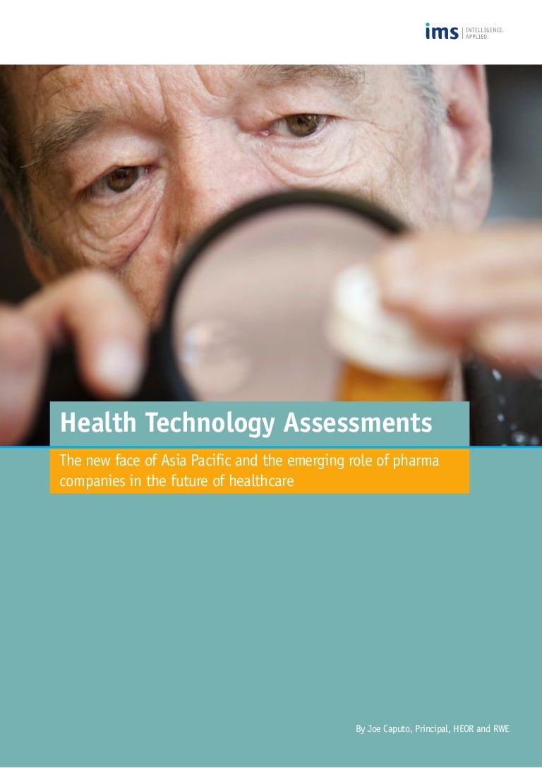 Health Technology Assessments The new face of APAC and the emerging