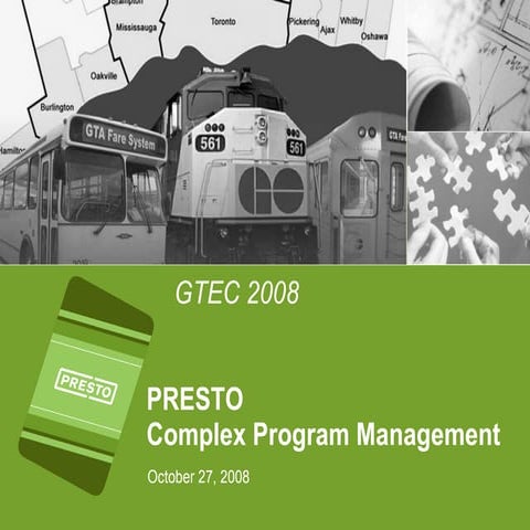 PRESTO Complex Program Management
