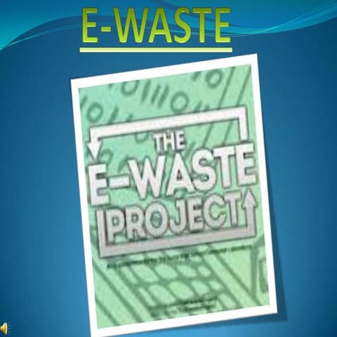 E waste