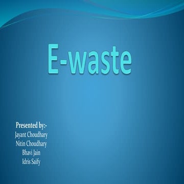 E waste, effect and their management
