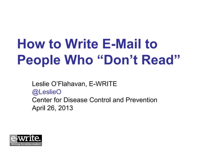 E write how to write e-mail to people who don't read cdc 26 apr2013