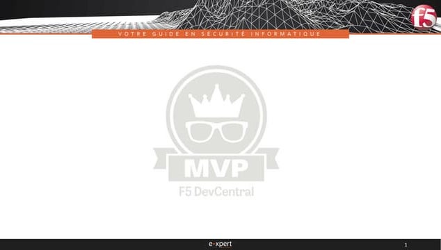 Présentation de nos MVP - F5 devCentral - Event 09-10-18