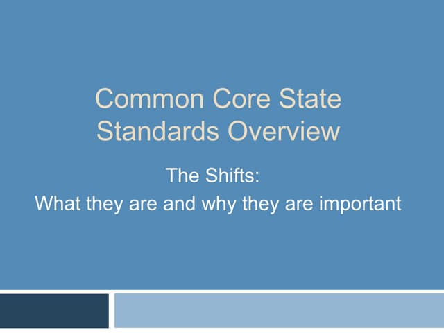 CCSS California Shifts overview