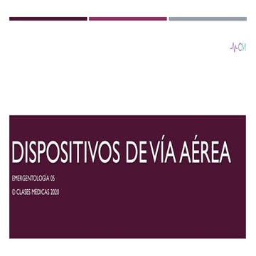 Dispositivos de Vía Aérea