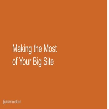 Big Site Presentation_KB Edits